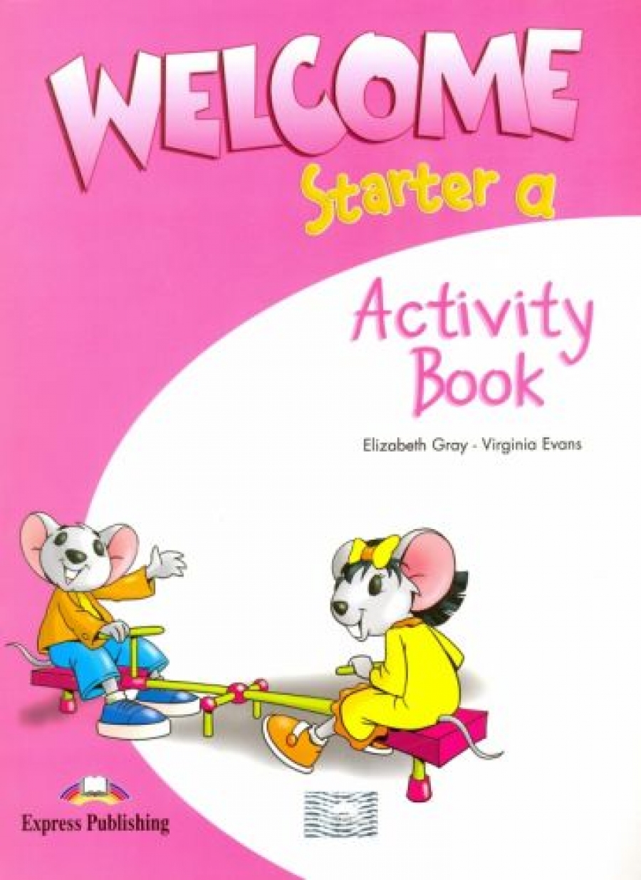 Virginia Evans, Elizabeth Gray Welcome Starter a. Activity Book 