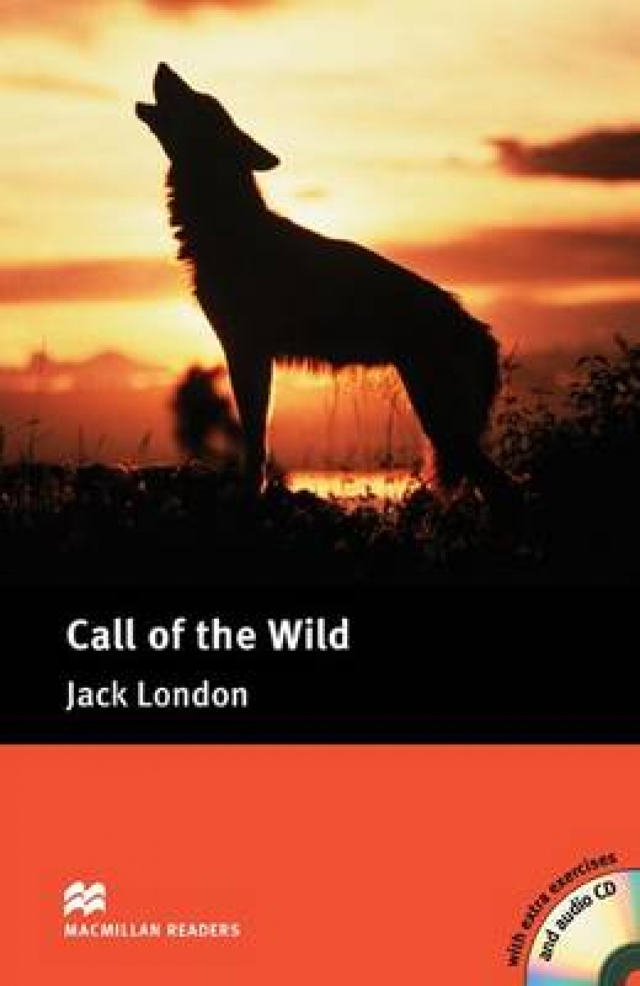 Jack London The Call of the Wild (with Audio CD) 