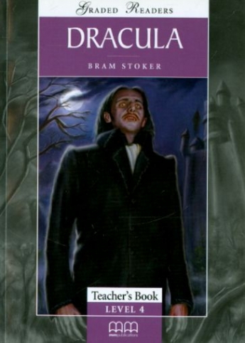 Graded Readers Level 4 Dracula Teachers Book (Students book, Activity book, Teachers notes) Version 2 