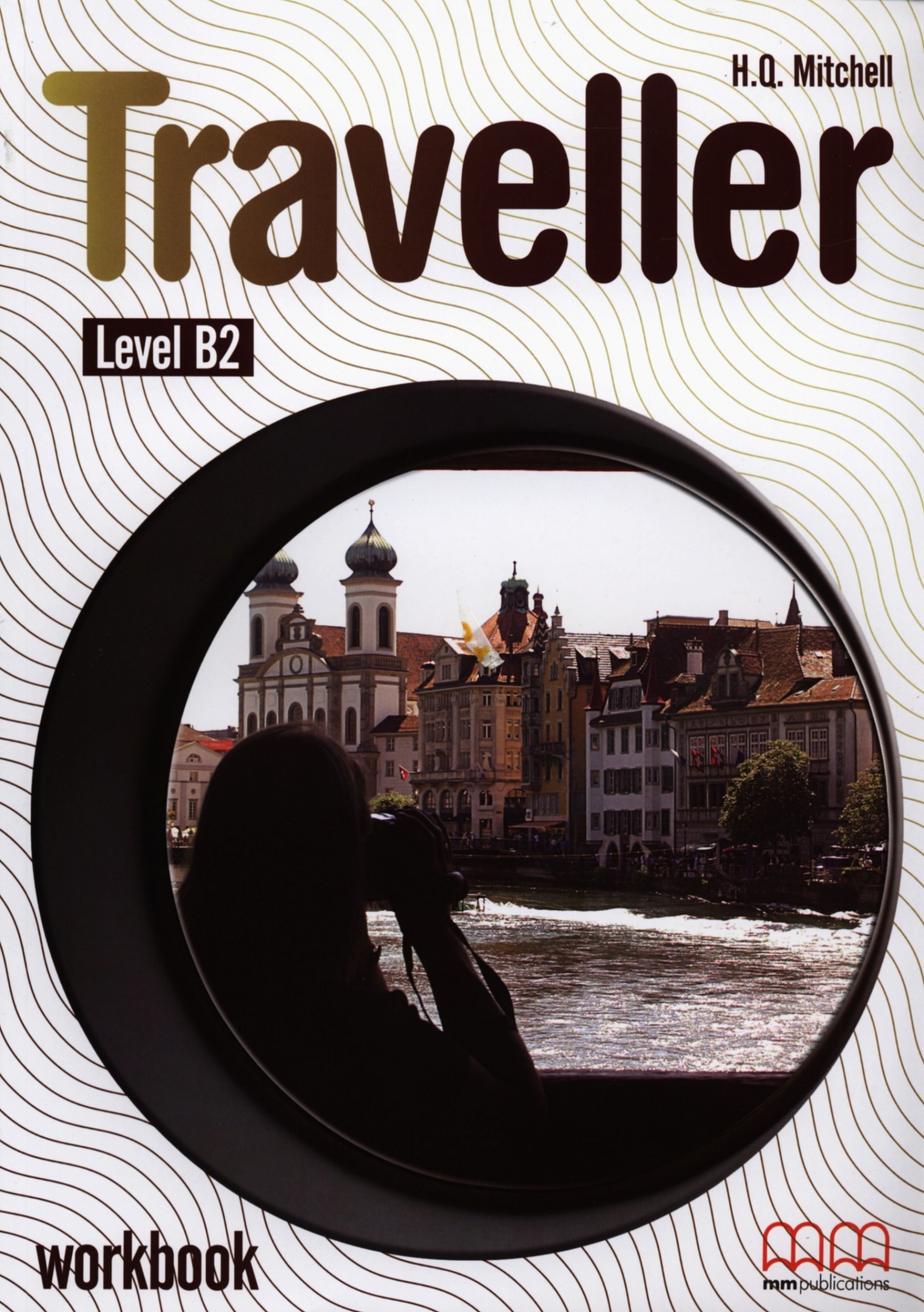 H.Q. Mitchell Traveller B2. Workbook 