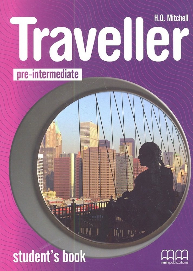 H.Q. Mitchell Traveller Pre-Intermediate Student's Book 