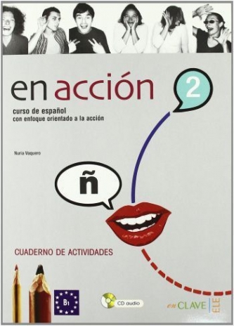 Nuria Vaquero Accion,En 2 Ciaderno de activ+CD OP! 