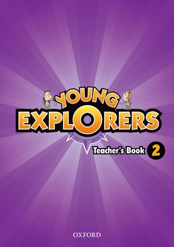 Paul Shipton Young Explorers Level 2 Teacher's Book 