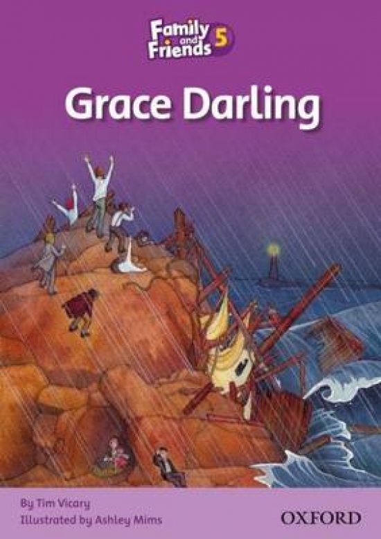 Tim Vicary and Ashley Mims Family and Friends Readers 5 Grace Darling 