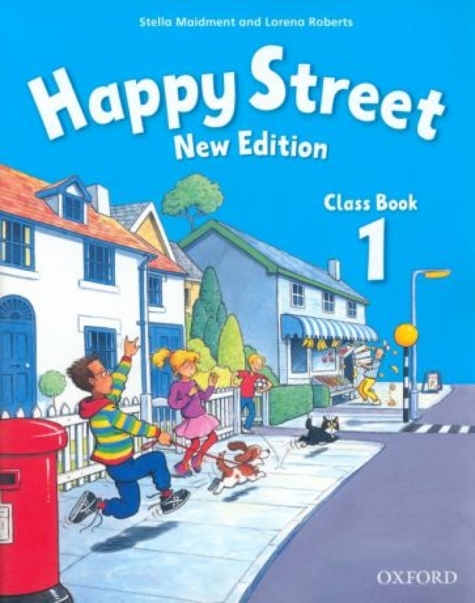 Stella Maidment and Lorena Roberts Happy Street 1 New Edition Class Book 