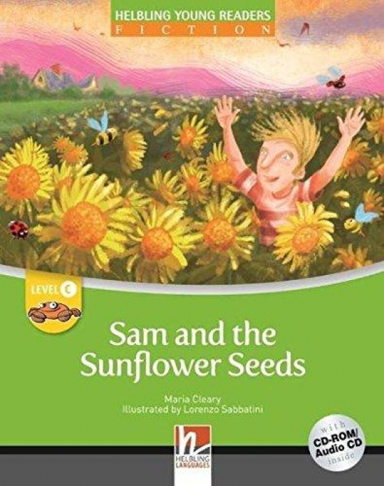 Maria Cleary Helbling Young Readers Level C: Sam and the Sunflower Seed with CD-ROM/ Audio CD 
