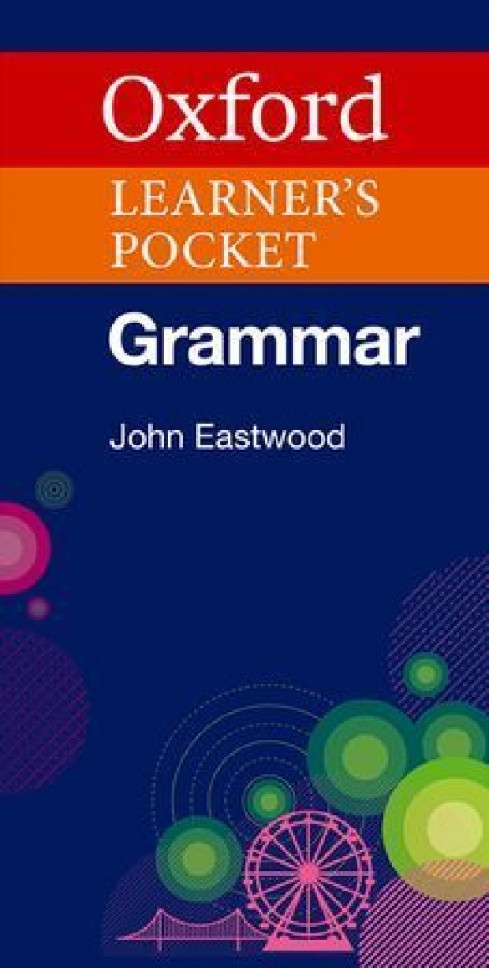 Eastwood J. Oxford Learner's Pocket Grammar 