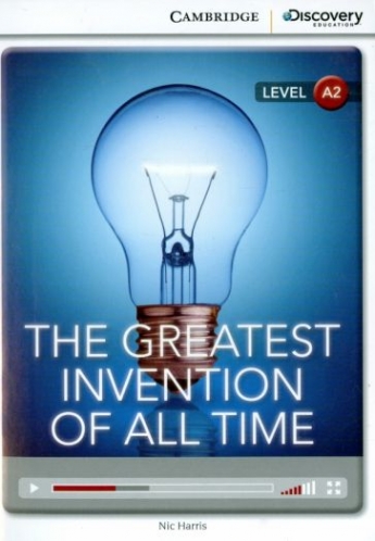 Nic Harris Cambridge Discovery Education Interactive Readers (A2) Low Intermediate The Greatest Invention of All Time (Book with Online Access) 