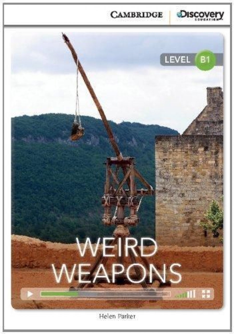 Helen Parker Cambridge Discovery Education Interactive Readers (B1) Intermediate Weird Weapons (Book with Online Access) 
