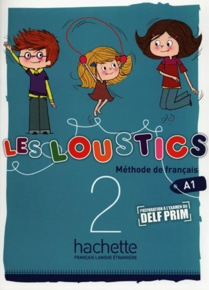 Marianne Capouet, Hugues Denisot Les Loustics 2 Livre de l'eleve 