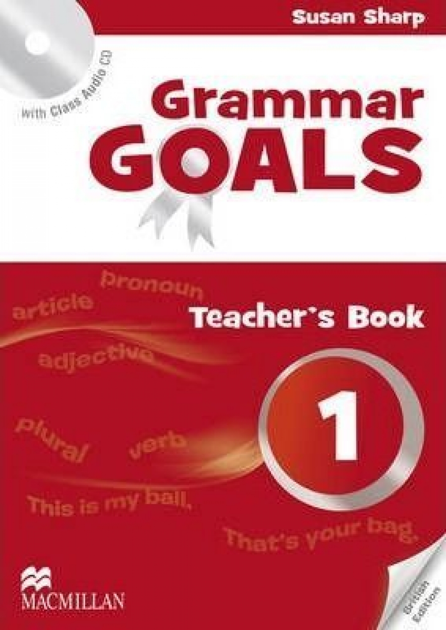 Nicole Taylor, Sally Etherton, Michael Watts Grammar Goals 1 Teacher's Book Pack 