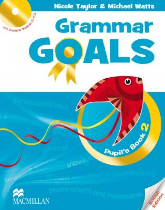 Nicole Taylor, Sally Etherton, Michael Watts Grammar Goals 2 Pupil's Book Pack 