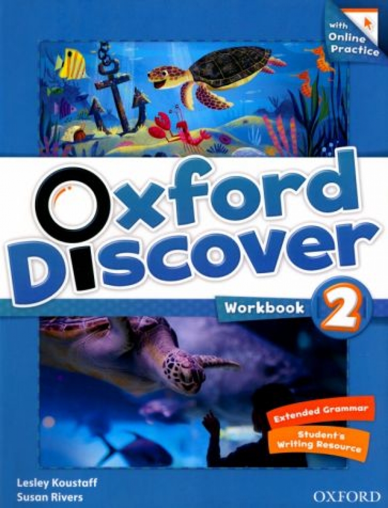 Lesley Koustaff and Susan Rivers Oxford Discover 2 Workbook with Online Practice 