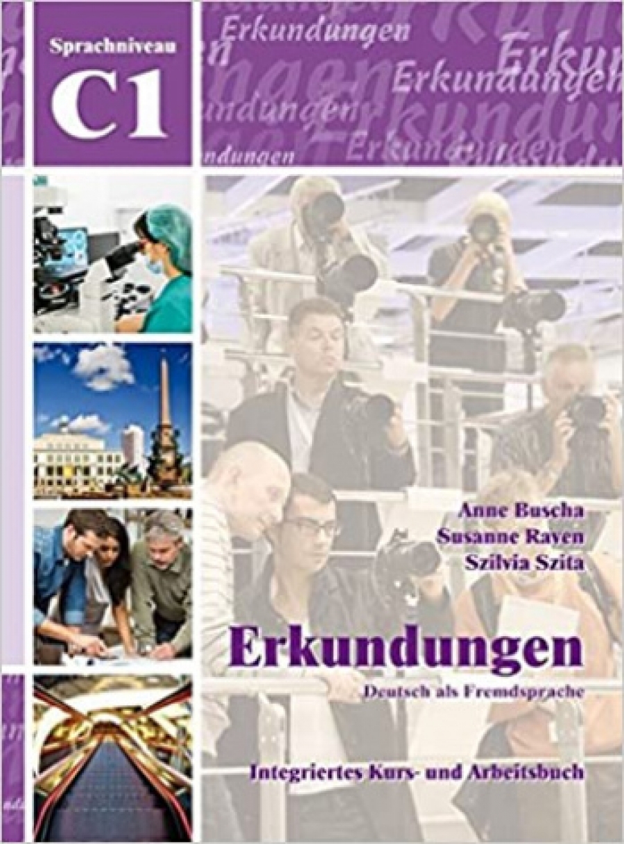 Buscha Anne Erkundungen Deutsch als Fremdsprache C1: Integriertes Kurs- und Arbeitsbuch (+ CD-ROM) 