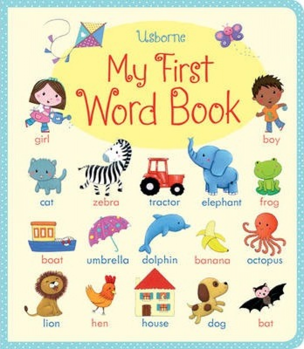 Felicity Brooks, Mairi Mackinnon, Hannah Wood My First Word Book 