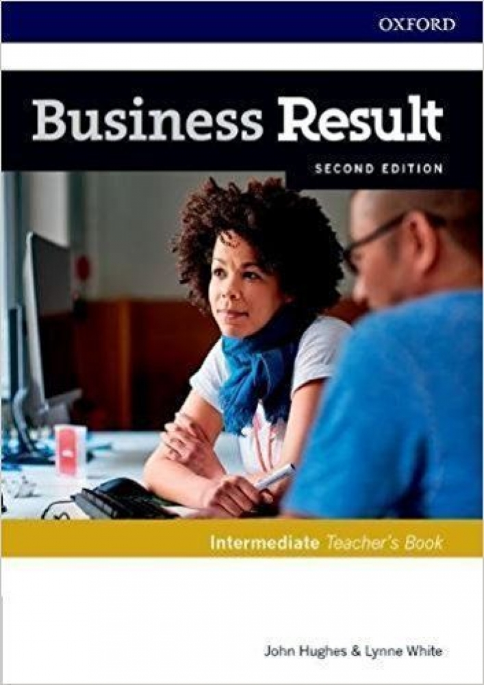 John Hughes, David Grant, Nina Leeke, Rebecca Turner Business Result Intermediate. Teacher's Book & DVD Pack (Second Edition) 