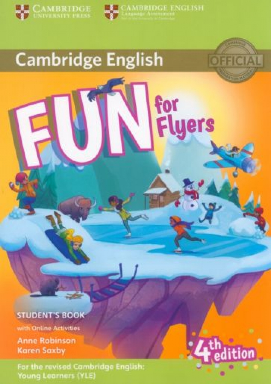 Robinson/Saxby Fun for Flyers 4th Edition Student's Book with Online Activities with Audio 