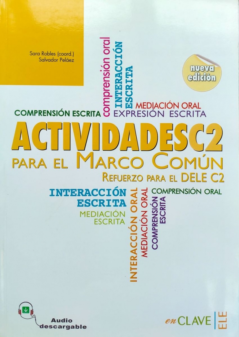 Robles Avila S. el al. El Marco Actividades C2 Libro + audio New Edition 
