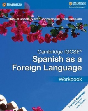 Capelo Manuel Cambridge IGCSE Spanish as a Foreign Language Workbook 