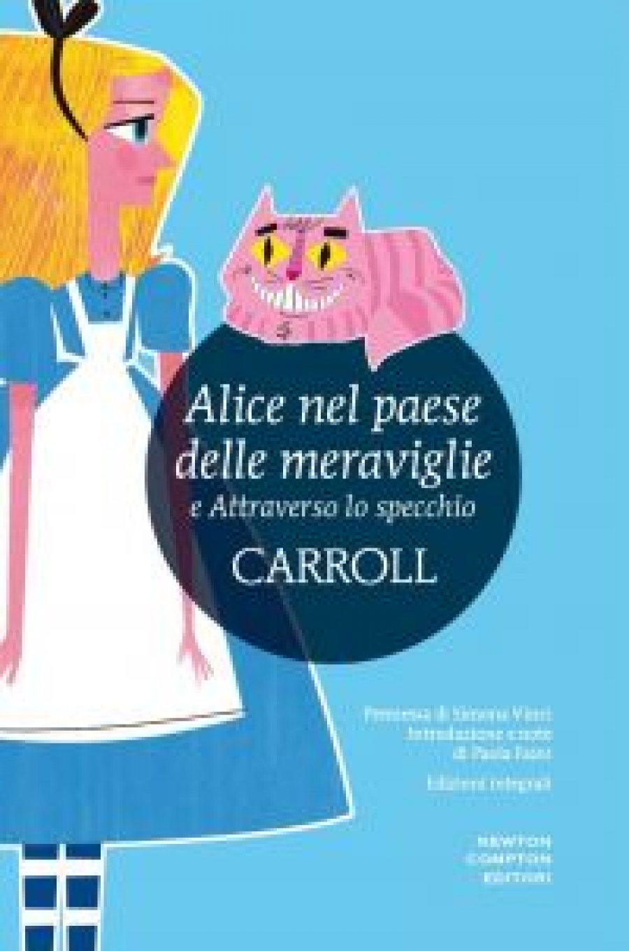 Carroll L. Alice nel paese delle meraviglie-Attraverso lo specchio 