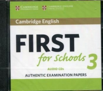 Cambridge English First for Schools 3. Audio CD 