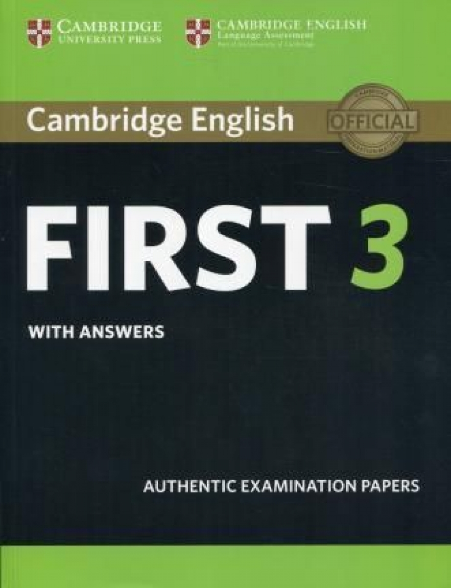 Cambridge English. First 3. Student's Book with Answers 