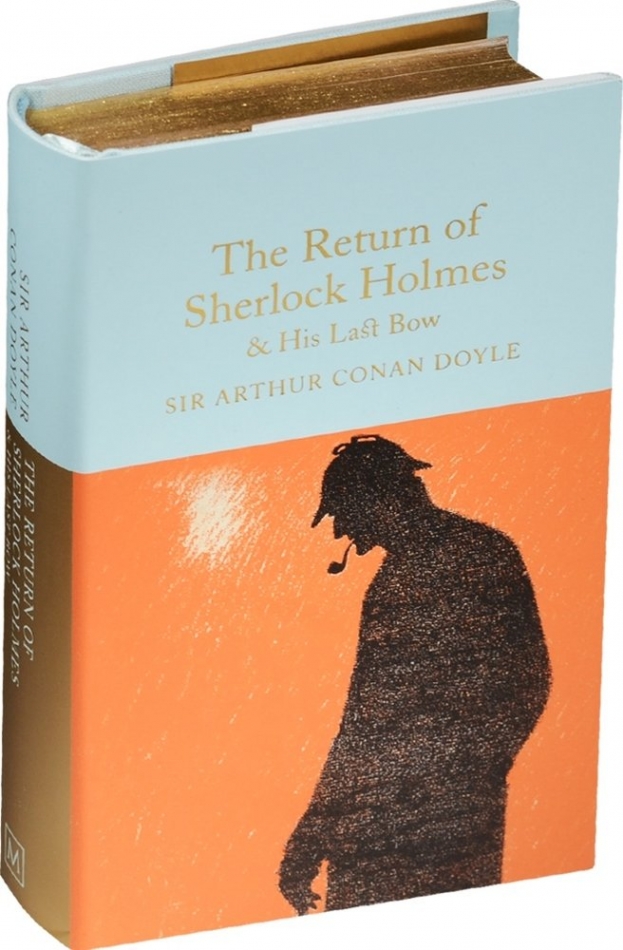 Sir Arthur Conan Doyle The Return of Sherlock Holmes & His Last Bow 