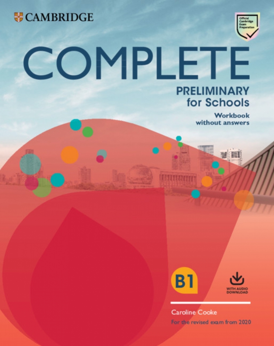 May Peter, Heyderman Emma, Cooke Caroline Complete Preliminary for Schools. Student's Book without Answers with Online Practice and Workbook without Answers with Audio Download 