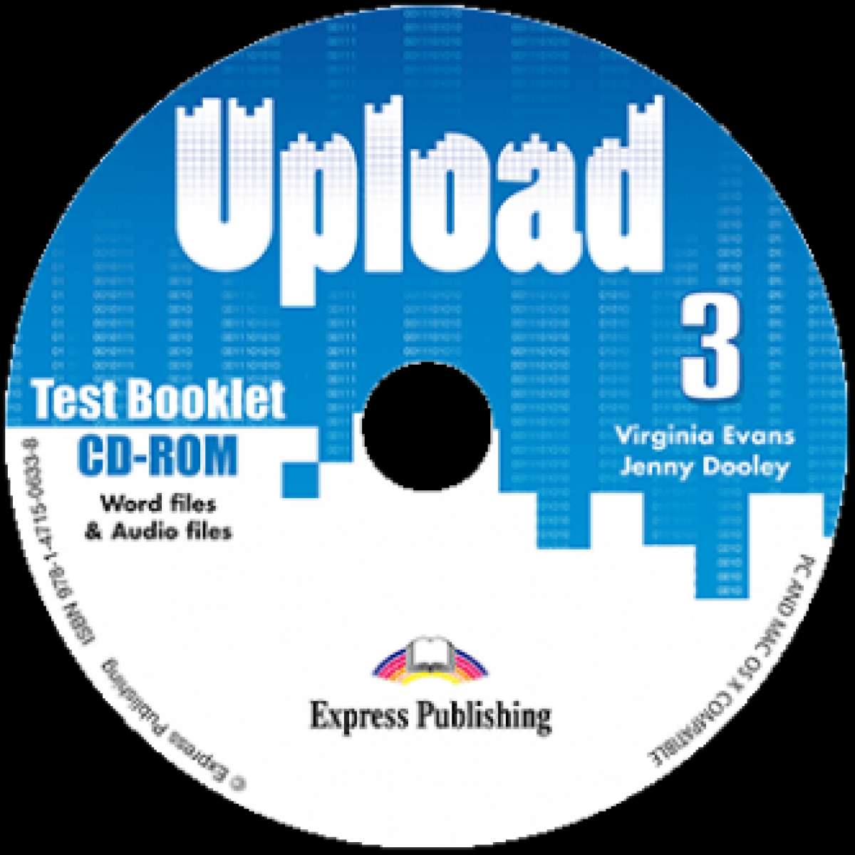 Friends 3 test book. Upload 2. Test booklet CD-ROM. Upload 3 Test booklet CD-ROM. Au pair Audio CDS. CD booklet.