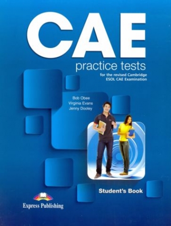 Evans Virginia, Dooley Jenny, Obee Bob CAE Practice Tests for the Revised Cambridge ESOL. Student's Book with Digibooks Application 