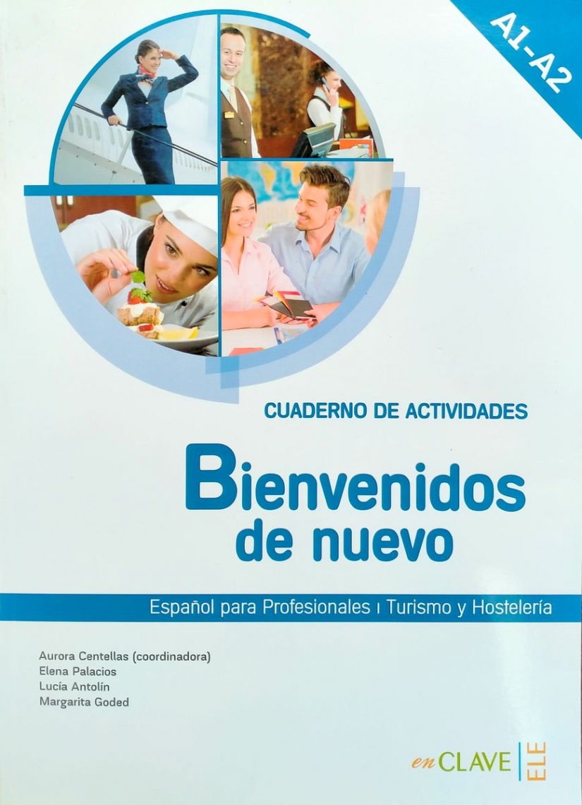 Goded Rambaud M., Varela Mendez R. Bienvenidos NE A1-A2  Cuaderno de actividades 