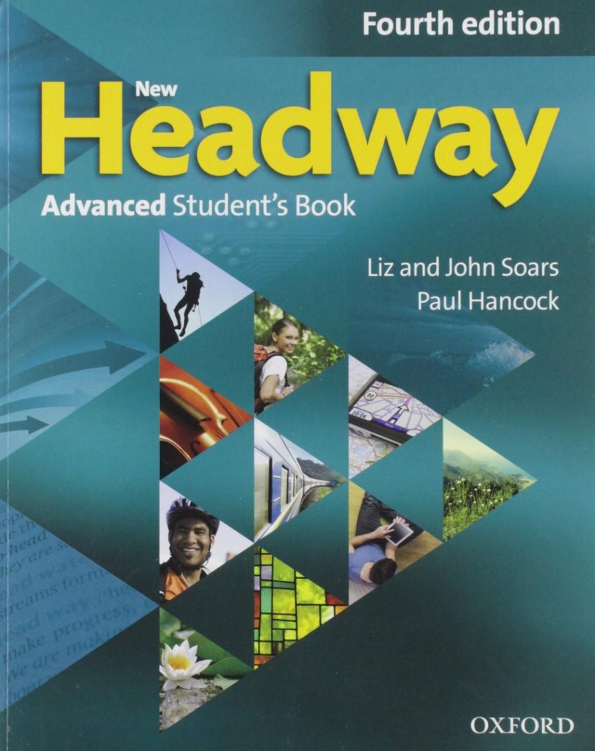 Soars Liz, Soars John, Hancock Paul New Headway: Advanced. Student's Book 