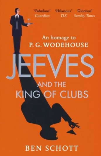 Schott Ben Jeeves and the King of Clubs 