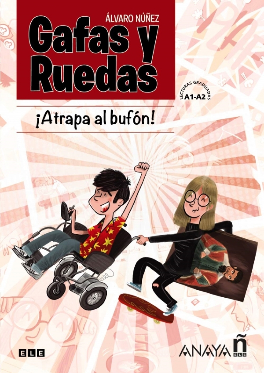 Nunez Sagredo A. Gafas y Ruedas: Atrapa al bufon! (A1-A2) 