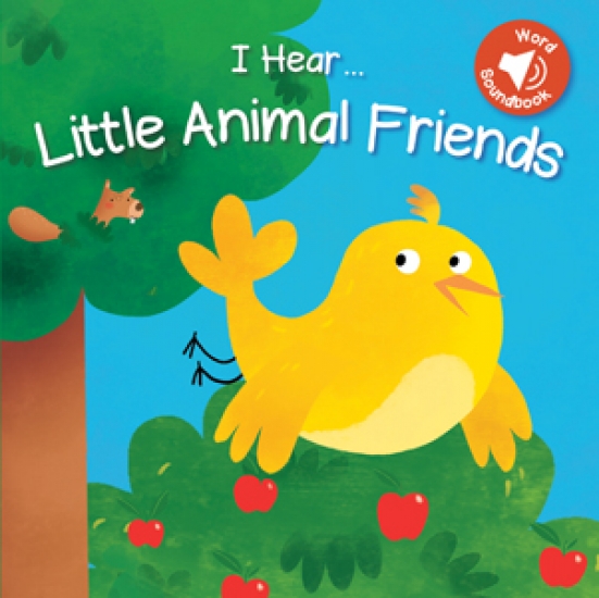 I Hear: Little Animal Friends BB 