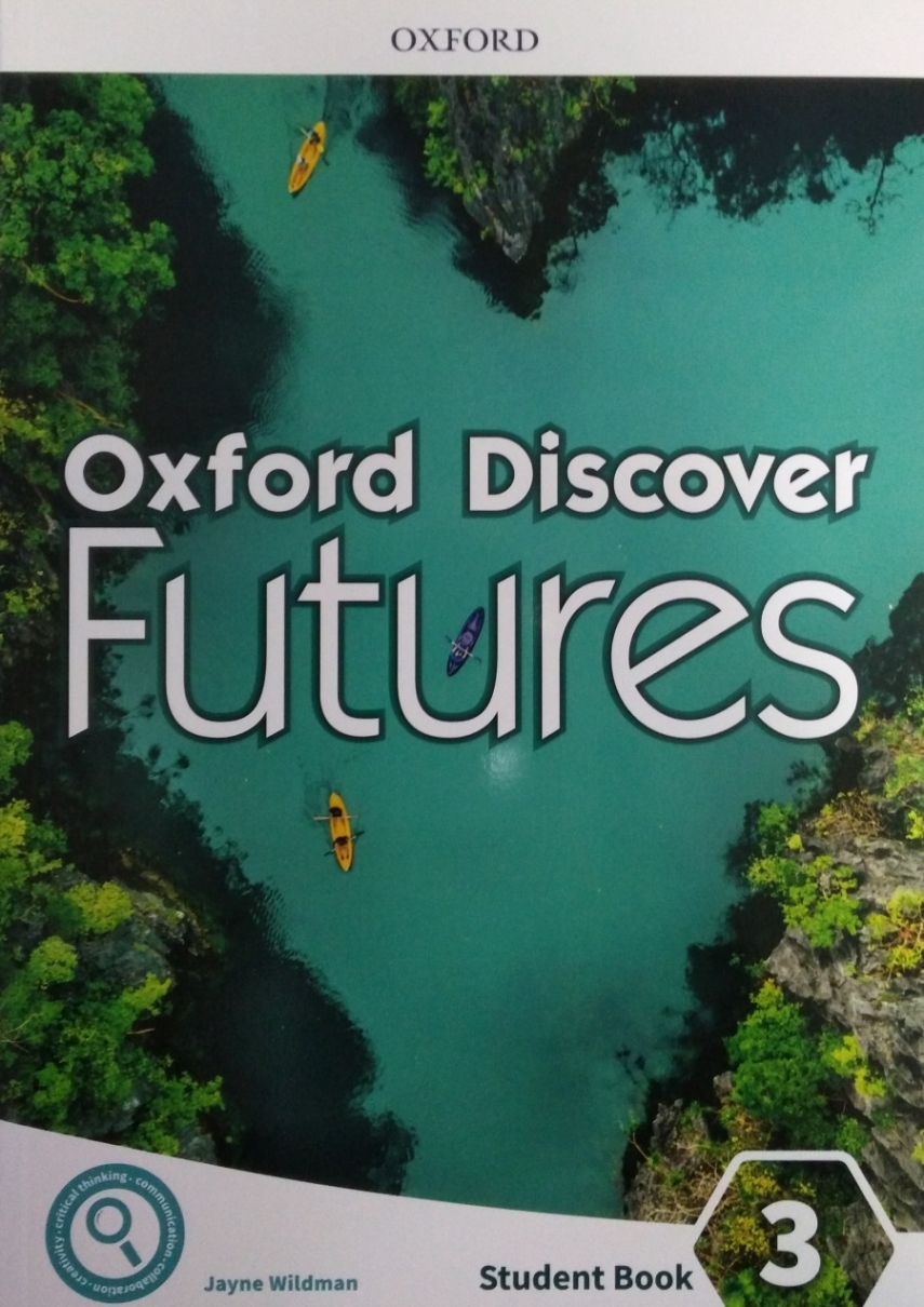 Oxford Discover Futures 3. Student Book 