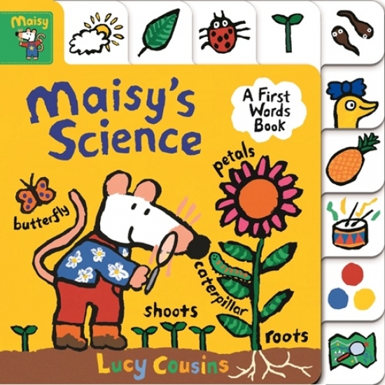   Maisy's Science. A First Words Book 