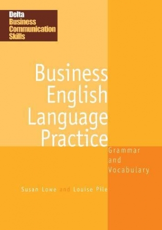Lowe Susan, Pile Lousie Business Language Practice 