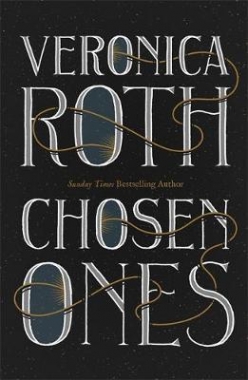 Roth, Veronica Chosen Ones 