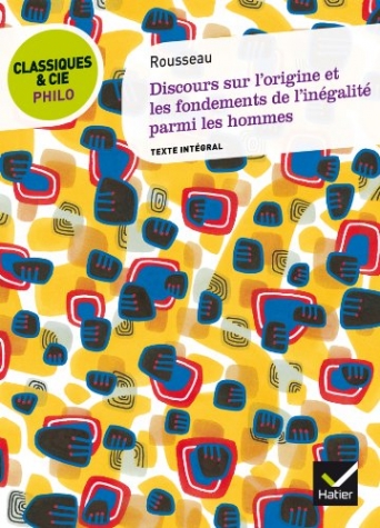 Rousseau, J-J. et al. Discours sur l'origine et les fondements de l'inegalite 