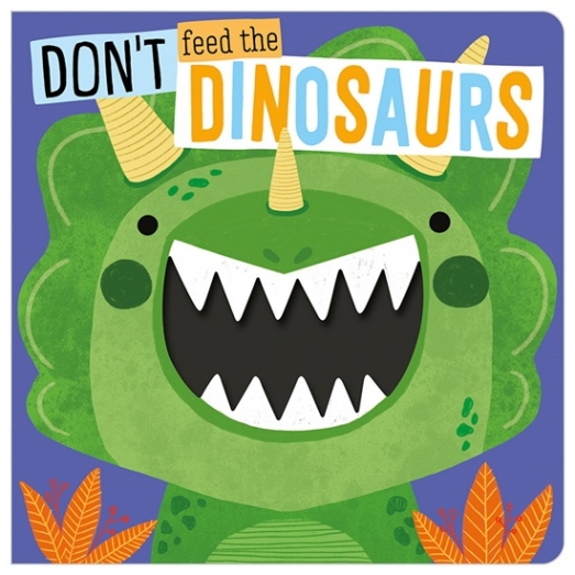 Don't Feed the Dinosaurs 
