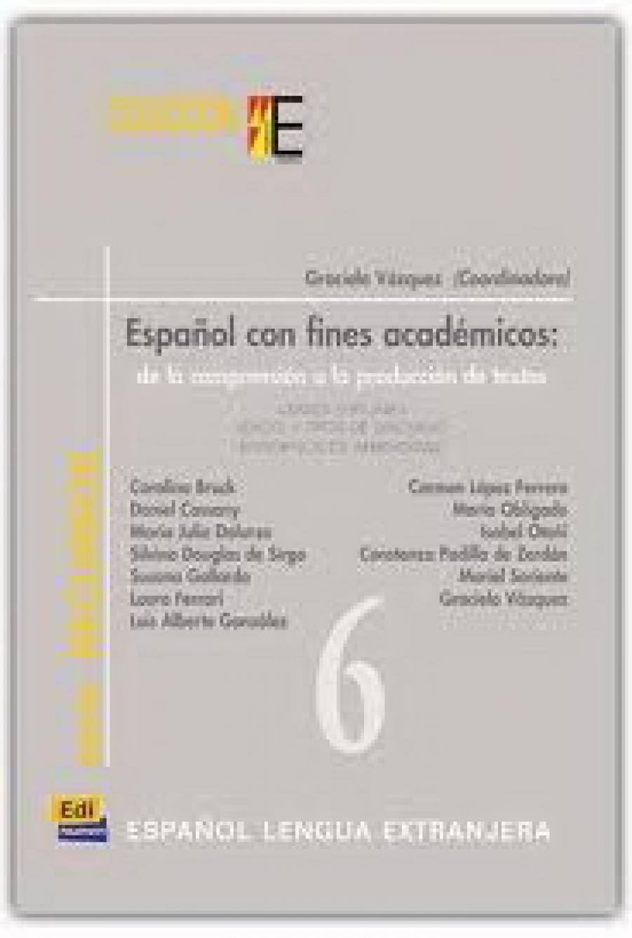 Vazquez, Graciela et al Espanol Con Fines Academicos - Libro 