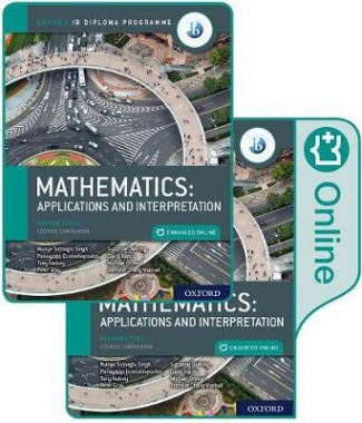 Oxford IB Diploma Programme: IB Mathematics Applications and Interpretation Higher Level Print and Enhanced Online Course Book Pack 