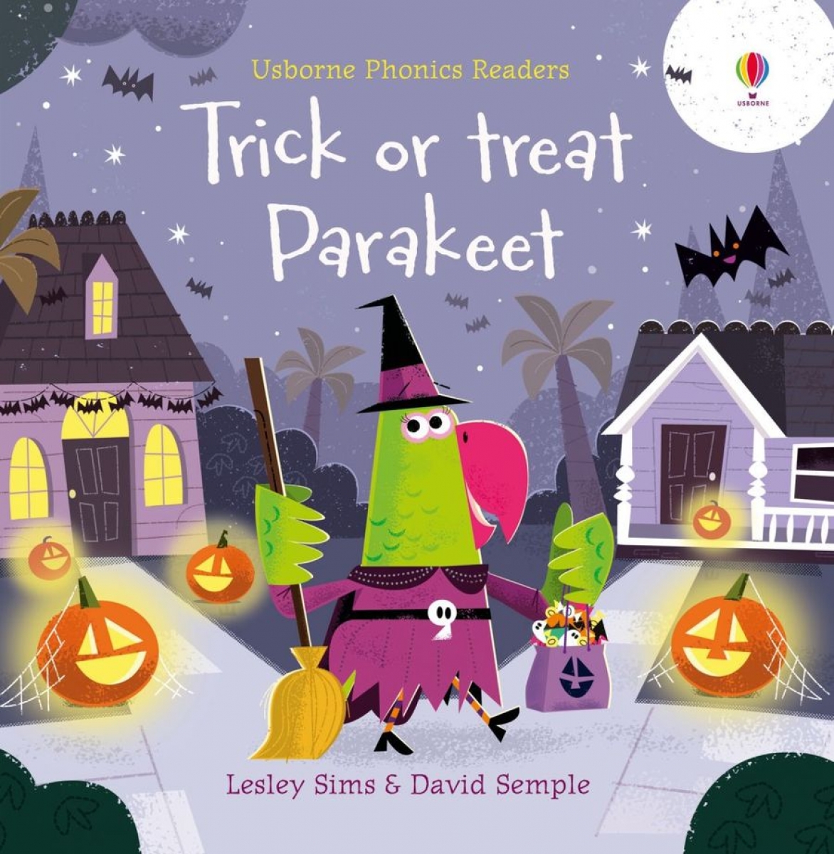 Lesley Sims Trick or Treat, Parakeet? 