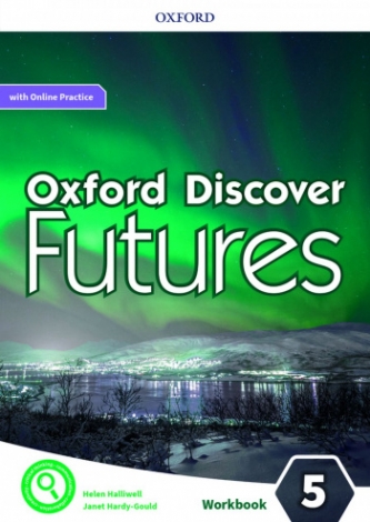 Janet Hardy-Gould Oxford Discover Futures 5 Workbook with Online Practice 
