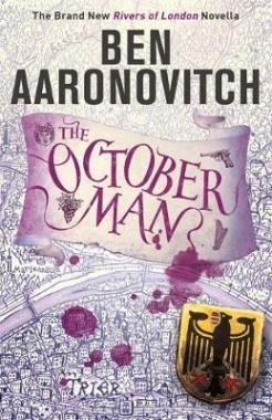 Aaronovitch, Ben October Man, the (A Rivers of London Novella) 