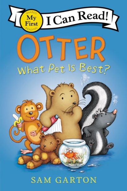 Garton, Sam Otter: What Pet Is Best? (My First I Can Read) 