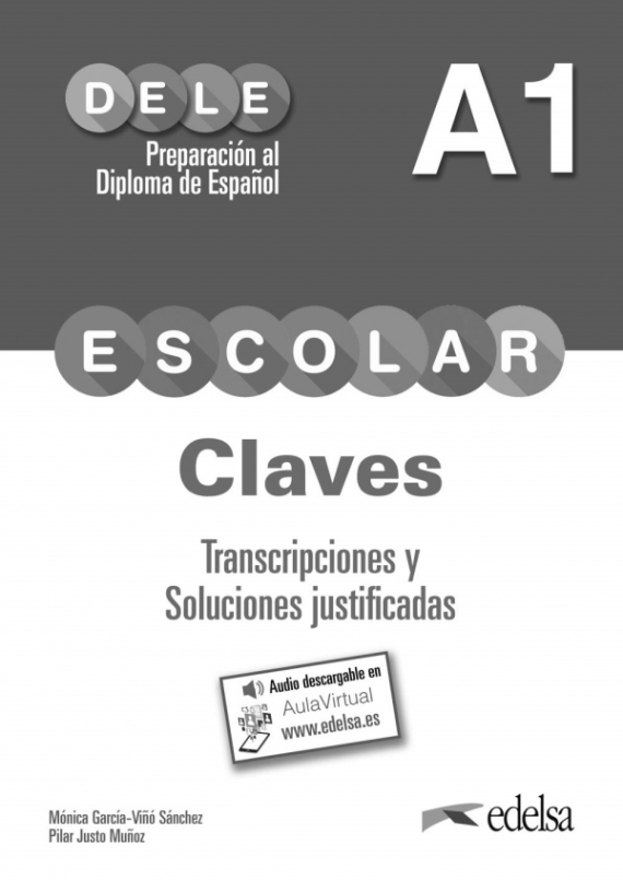 Garcia-Vino Sanchez, M. et al. Preparacion DELE ESCOLAR A1 Claves + codigo 