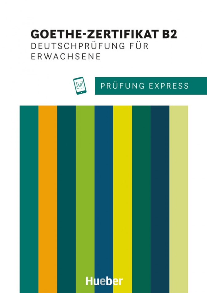 Prfung Express - Goethe-Zertifikat B2, bungsbuch mit Audios Online 