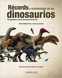Larramendi, A. et al. Records y curiosidades de los dinosaurios 